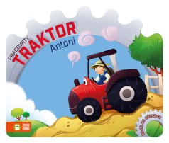 Bajki na kółkach. Pracowity traktor Antoni