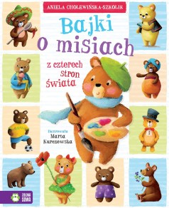 Bajki o misiach z czterech stron świata (zbiór bajek)