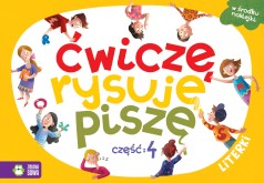 Ćwiczę, rysuję, piszę. Literki