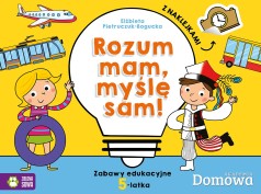 5-latek - Rozum mam - myślę sam!