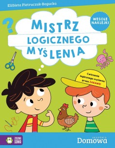 Domowa Akademia. Mistrz logicznego myślenia