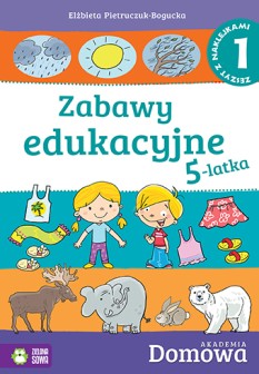 Domowa Akademia. Zabawy edukacyjne 5-latka cz.1