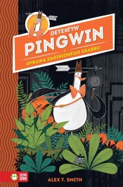 Detektyw Pingwin i sprawa zaginionego skarbu