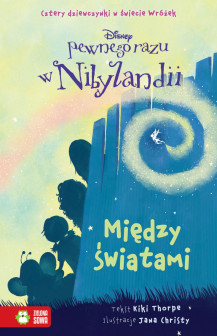 Między światami. Pewnego razu w Nibylandii cz.2 - Disney