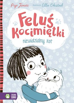 Feluś Kocimiętki. Niewidzialny kot. Tom 1