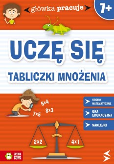 Uczę się tabliczki mnożenia. Główka pracuje