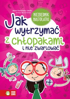 Jak wytrzymać z chłopakami i nie zwariować? B