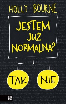 Jestem już normalna?