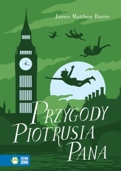 Przygody Piotrusia Pana. Literatura klasyczna