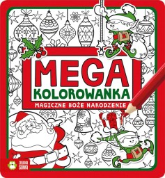 Megakolorowanka. Magiczne Boże Narodzenie