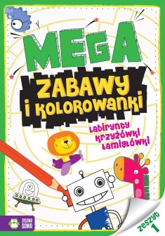 Megazabawy i kolorowanki. Zeszyt 1