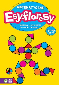 Matematyczne esy-floresy. Poznaję figury