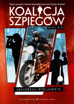 Baza G8 cz. 2 - Koalicja Szpiegów