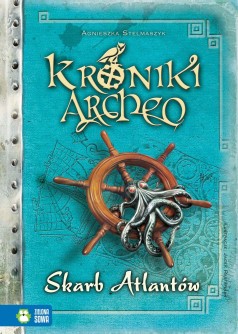 Skarb Atlantów cz. 2 - Kroniki Archeo