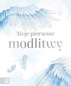 Oferta komunijna. Moje pierwsze modlitwy