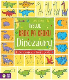 Rysuję krok po kroku. Dinozaury