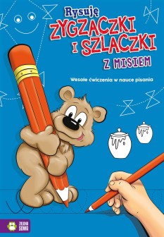 Rysuję zygzaczki i szlaczki z misiem