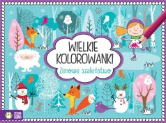 Wielkie kolorowanki. Zimowe szaleństwa