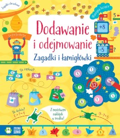 Dodawanie i odejmowanie. Zagadki i łamigłówki