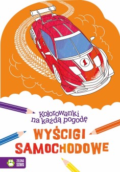 Kolorowanki na każdą pogodę. Wyścigi samochodowe