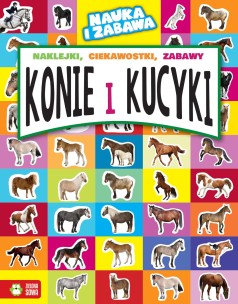 Nauka i zabawa. Konie i kucyki