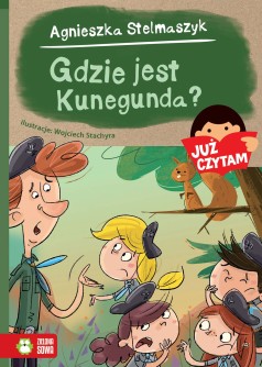 Gdzie jest Kunegunda? Już czytam!