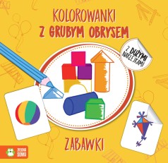 Kolorowanki z grubym obrysem. Zabawki