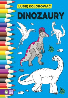 Lubię kolorować. Dinozaury
