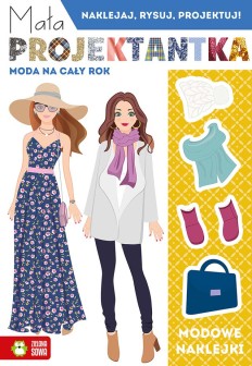 Mała projektantka. Moda na cały rok