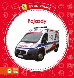 Rosnę i poznaję. Pojazdy