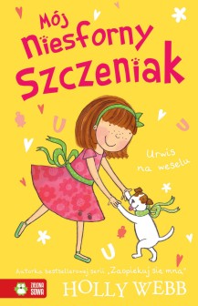 Mój niesforny szczeniak cz.8 - Urwis na weselu