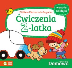 Ćwiczenia 2-latka. Domowa Akademia