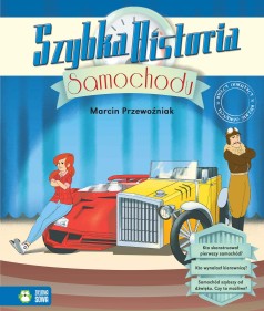 Szybka historia samochodu