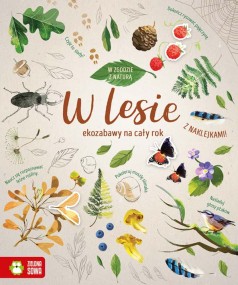 W zgodzie z naturą. W lesie