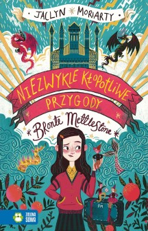 Niezwykle kłopotliwe przygody Bronte Mettlestone