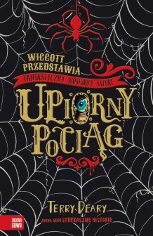 Wiggott przedstawia Fantastyczny Woskowy Świat. Upiorny pociąg