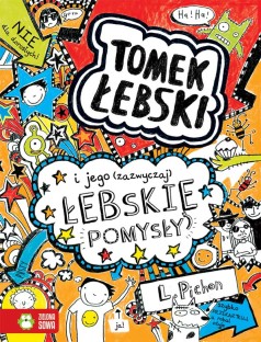 Tomek Łebski i jego (zazwyczaj) łebskie pomysły