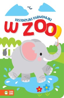 Historyjki harmonijki. W zoo