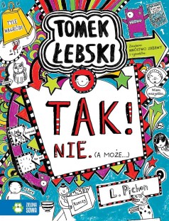 Tomek Łebski. Tak. Nie. (A może…). Tom 8