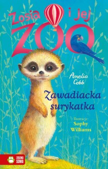 Zosia i jej zoo. Zawadiacka surykatka