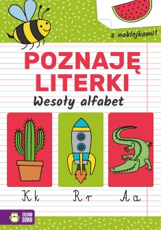 Akademia przedszkolaka. Poznaję literki. Wesoły alfabet