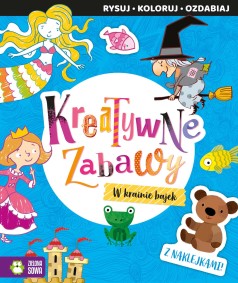 Kreatywne zabawy. W krainie bajek