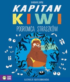 Kapitan Kiwi. Pogromca Straszków