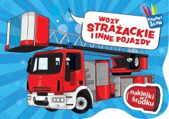 Kredki w dłoń. Wozy strażackie i inne pojazdy