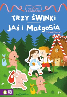 Czytam z rodzicami. Jaś i Małgosia / Trzy świnka