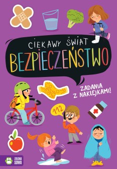 Ciekawy świat. Bezpieczeństwo 