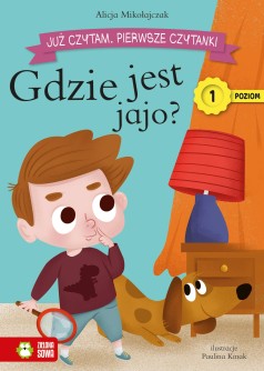 Już czytam. Pierwsze czytanki. Poziom 1. Gdzie jest jajo?