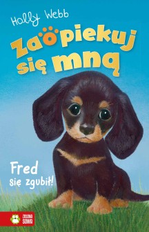 Zaopiekuj się mną. Fred się zgubił