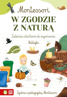 Montessori. W zgodzie z naturą 