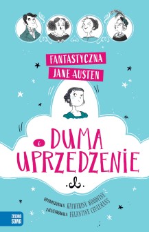 Fantastyczna Jane Austen. Duma i uprzedzenie